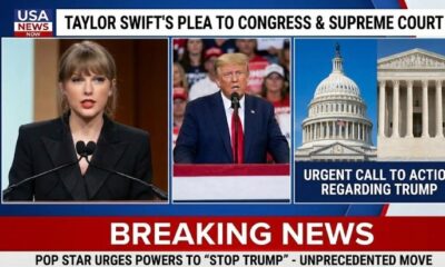 10 MINUTES AGO: “Before He Drags Us All Down”: Taylor Swift Makes an Unprecedented Plea to America’s Highest Powers "Congress and Supreme Court" to Stop Donald Trump