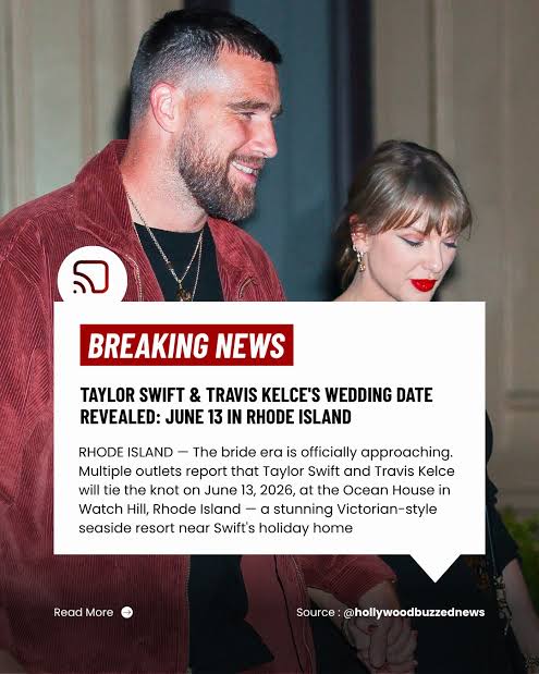 Breaking : Taylor Swift and Travis Kelce’s wedding date and location ‘revealed’...